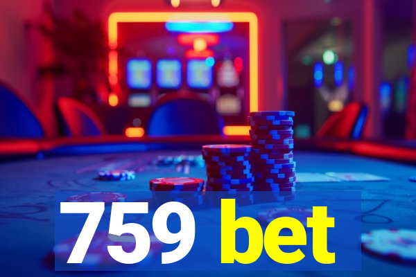 759 bet